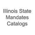 Illinois State Mandates Catalogs
